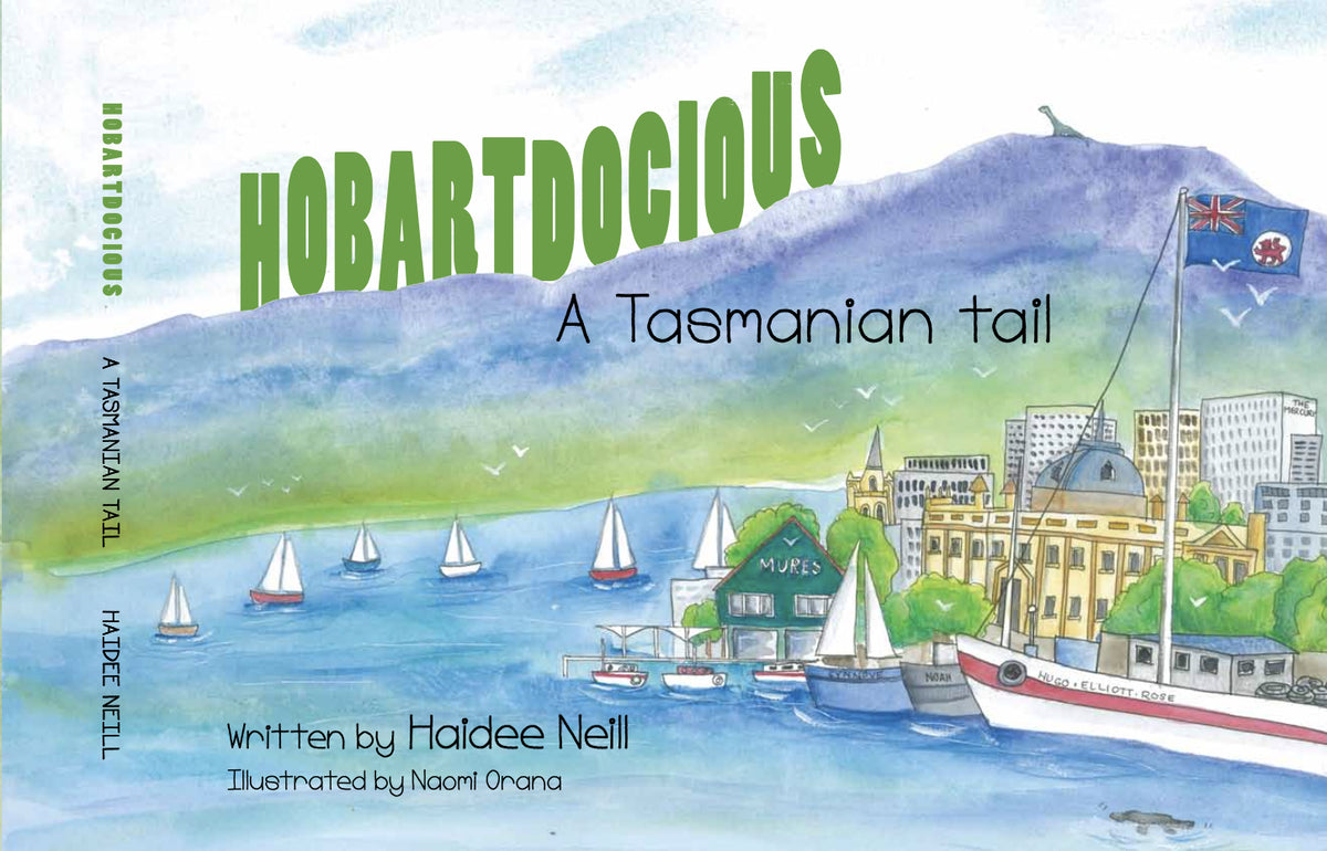 Hobartdocious - by Haidee Neill